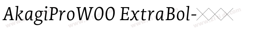 AkagiProW00 ExtraBol字体转换